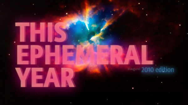 This Ephemeral Year